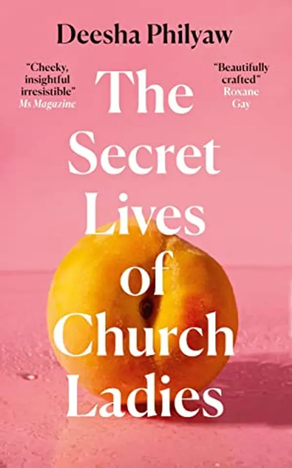 The Secret Lives of Church Ladies by Deesha Philyaw cover