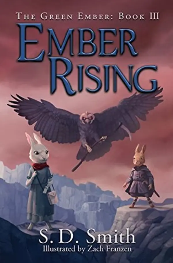 Ember Rising (The Green Ember #3) by S.D. Smith cover