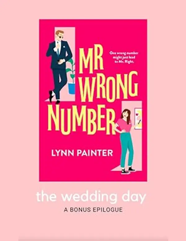 The Wedding Day (Mr. Wrong Number, #1.2) by Lynn Painter cover