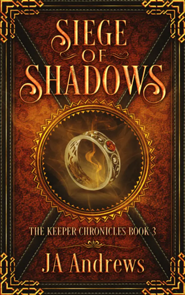 Siege of Shadows (The Keeper Chronicles, #3) by J.A.  Andrews cover