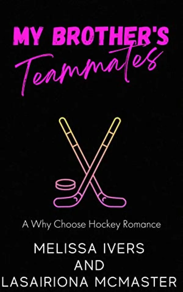 My Brother’s Teammates by Melissa Ivers cover