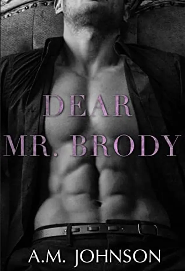 Dear Mr. Brody (For Him, #3) by A.M. Johnson cover