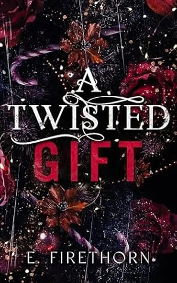 A Twisted Gift by E. Firethorn cover