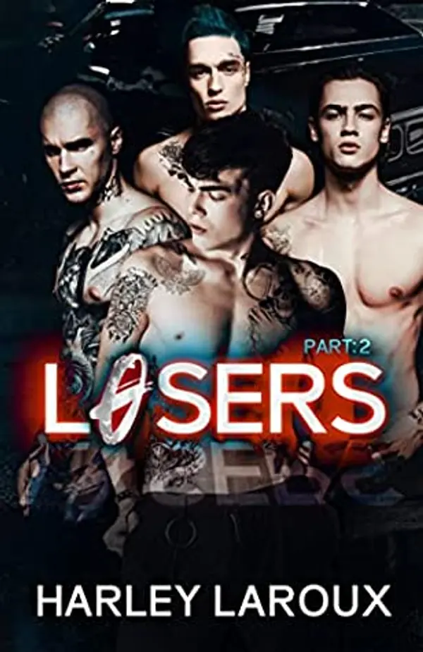 Losers: Part II (Losers, #2) by Harley Laroux cover