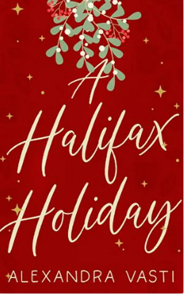 A Halifax Holiday (Halifax Hellions, #4) by Alexandra Vasti cover