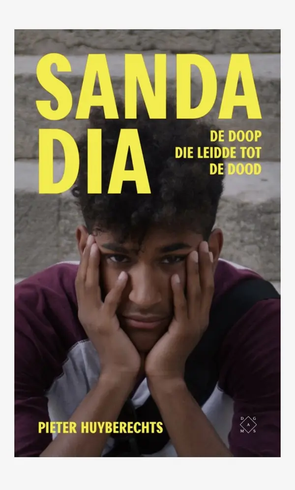 Sanda Dia: de doop die leidde tot de dood by Pieter Huyberechts cover