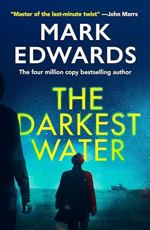 The Darkest Water by Mark Edwards cover