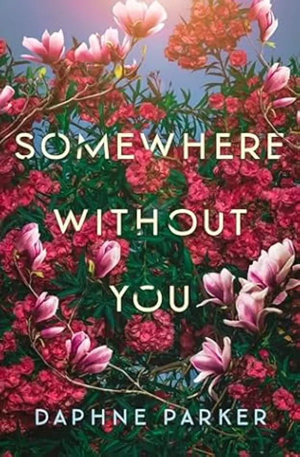 Somewhere Without You by Daphne Parker cover