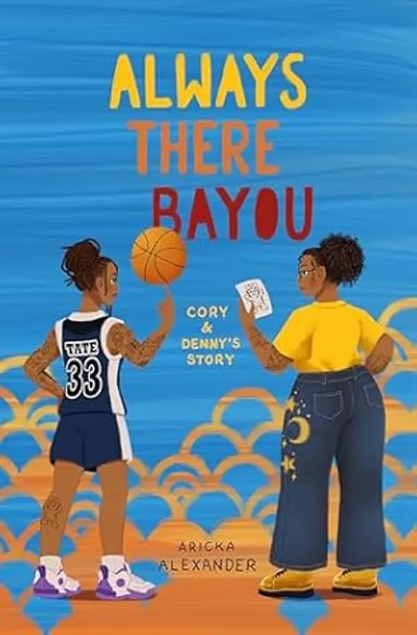 Always There Bayou: Cory & Denny's Story (The BR Bayou Series Book 3) by Aricka Alexander cover