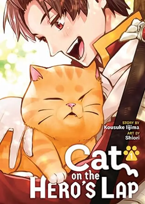 Cat on the Hero's Lap Vol. 1 by Kousuke Iijima cover