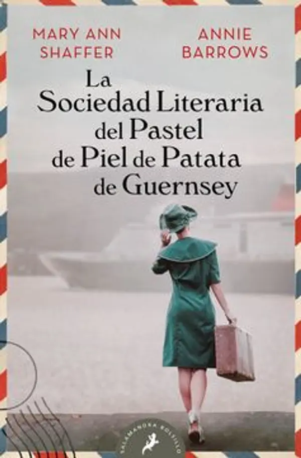 La Sociedad Literaria del Pastel de Piel de Patata de Guernsey by Mary Ann Shaffer cover