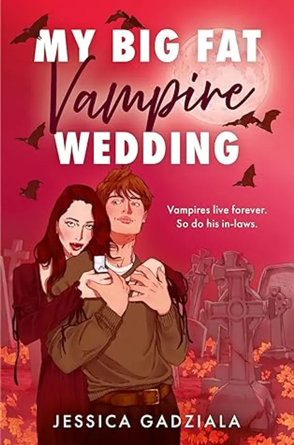 My Big Fat Vampire Wedding by Jessica Gadziala cover