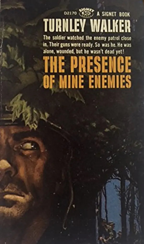 The Presence of Mine Enemies by Turnley Walker cover