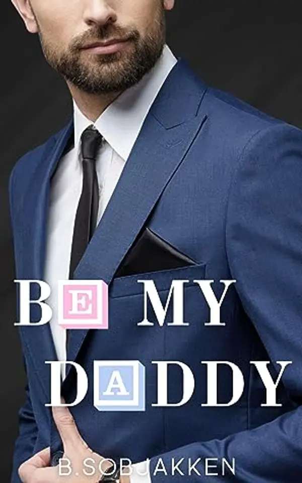 Be my Daddy (Hired) by B. Sobjakken cover