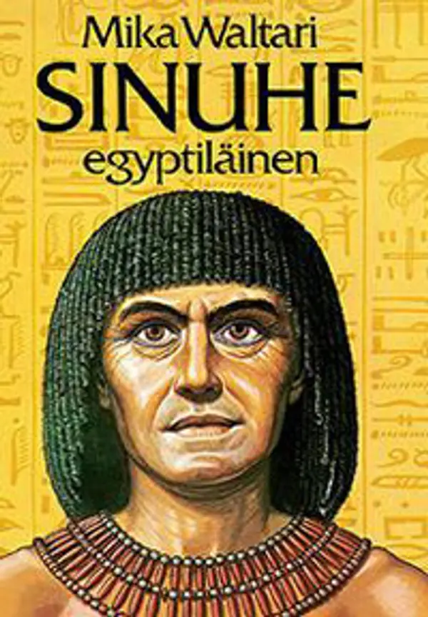 Sinuhe egyptiläinen by Mika Waltari cover