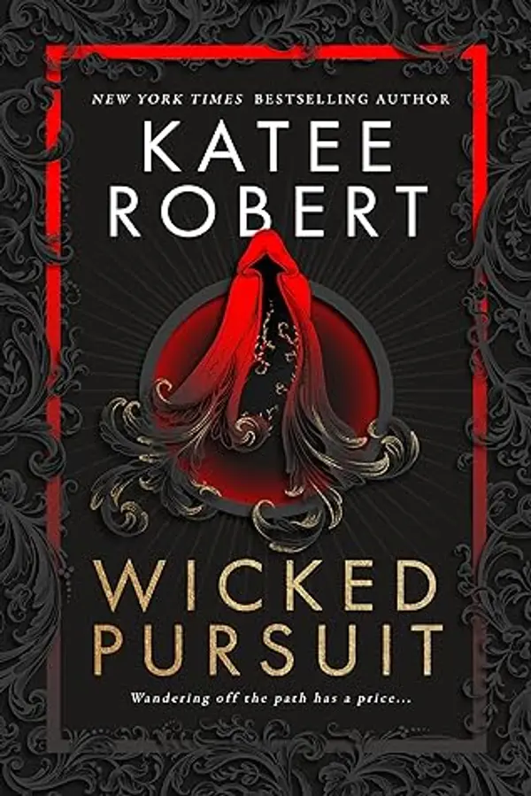 Wicked Pursuit (Black Rose Auction, #1) by Katee Robert cover