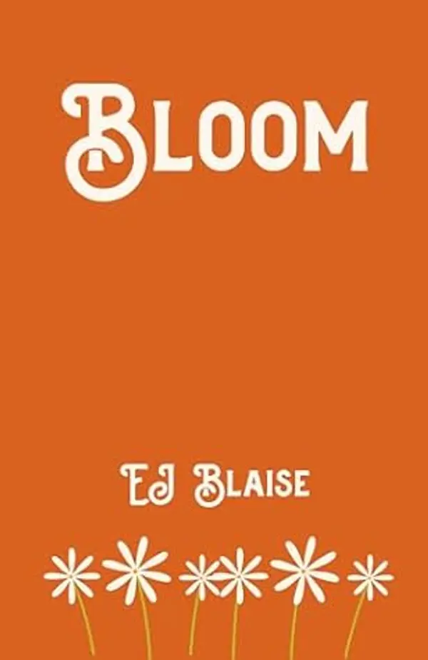 Bloom (The Serenity Ranch Series Book 1) by EJ Blaise cover