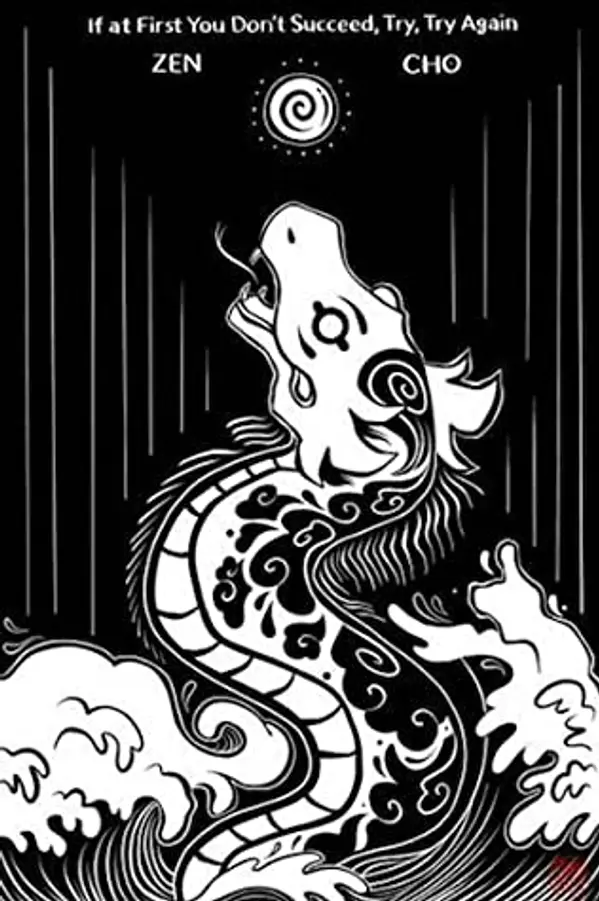 If at First You Don't Succeed, Try, Try Again by Zen Cho cover