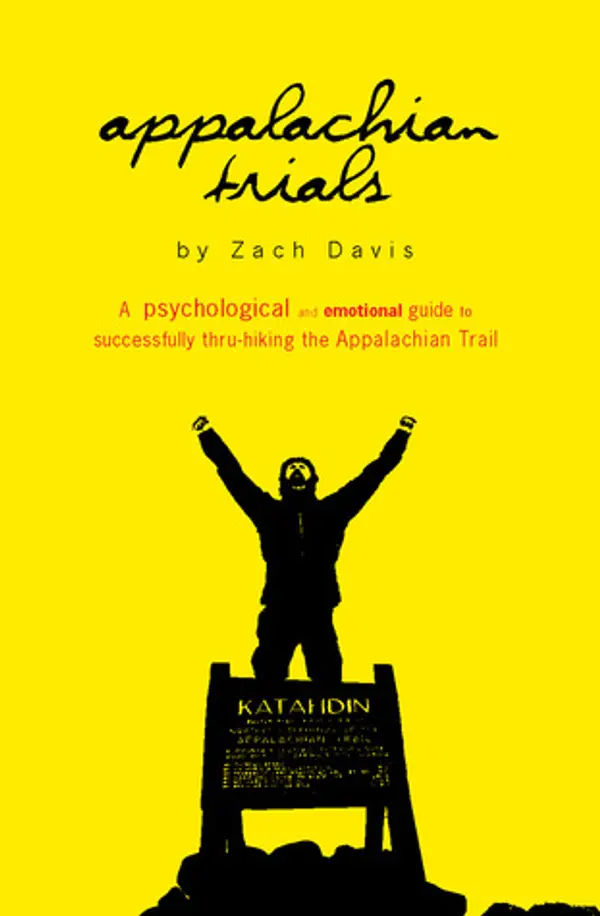 Appalachian Trials: A Psychological and Emotional Guide to Successfully Thru-Hiking The Appalachian Trail by Zach Davis cover