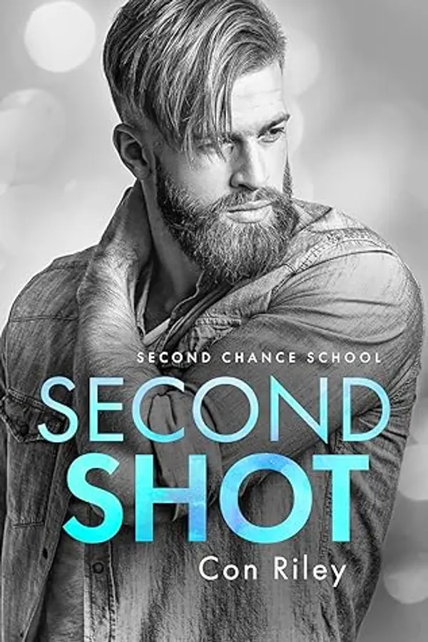 Second Shot (Second Chance School #2) by Con Riley cover