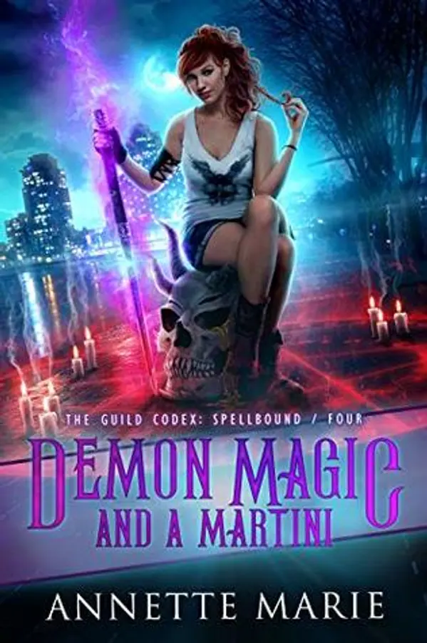 Demon Magic and a Martini (The Guild Codex: Spellbound, #4) by Annette Marie cover