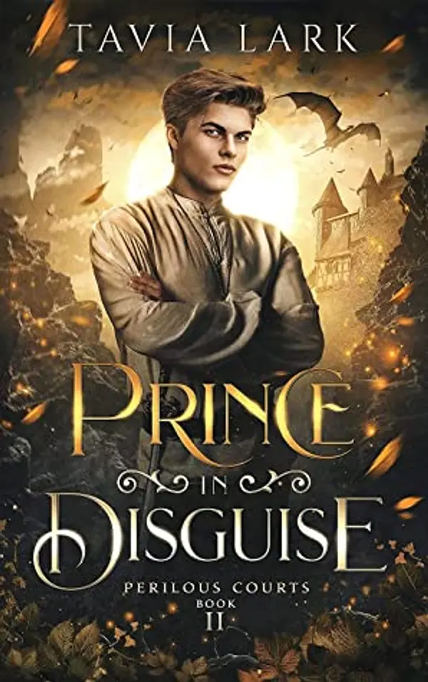 Prince in Disguise (Perilous Courts, #2) by Tavia Lark cover