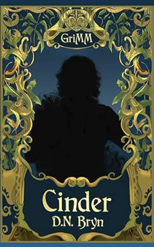 Cinder (The GriMM Tales) by D.N. Bryn cover